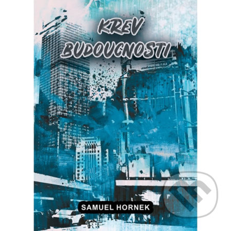 Krev budoucnosti