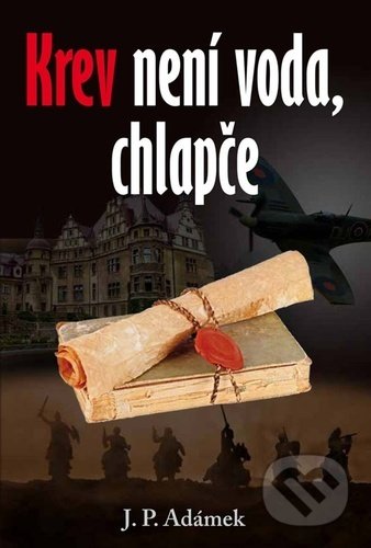 Krev není voda, chlapče