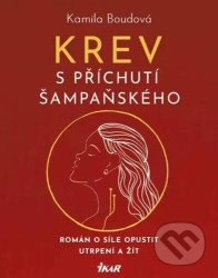 Krev s příchutí šampaňského