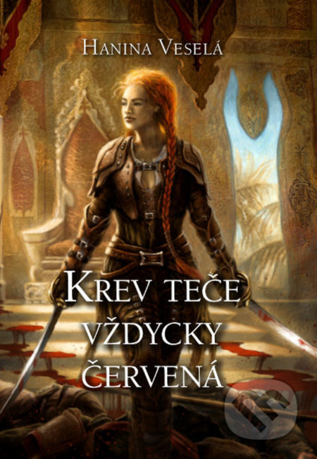 Krev teče vždycky červená