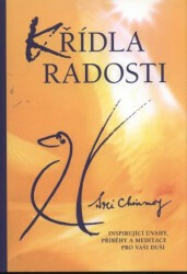 Křídla radosti - Inspirující úvahy, příběhy a meditace pro vaši duši