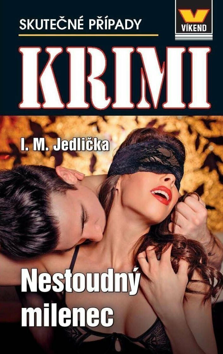 Krimi 1/2025 Nestoudný milenec - Ivan Milan Jedlička