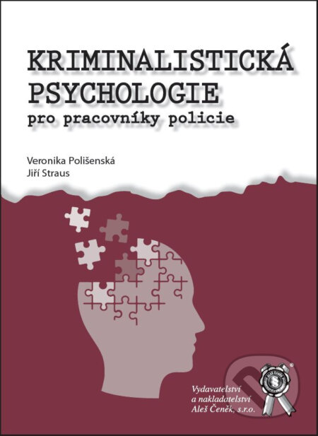 Kriminalistická psychologie pro pracovníky policie - kniha z kategorie Psychologie