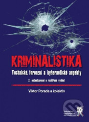 Kriminalistika (Technické, forenzní a kybernetické aspekty) - kniha z kategorie Trestní právo