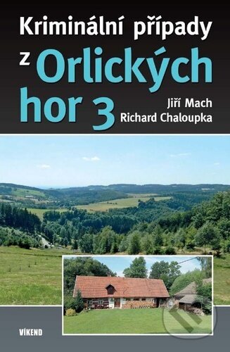 Kriminální případy z Orlických hor 3