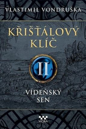 Křišťálový klíč II - Vídeňský sen