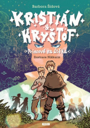 Kristián a Kryštof (Princové na útěku)