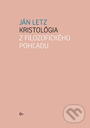 Kristológia z filozofického pohľadu