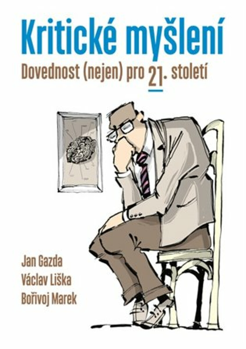 Kritické myšlení - Jan Gazda