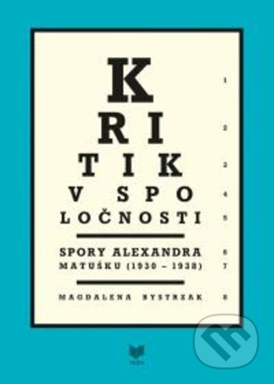 Kritik v spoločnosti (Spory Alexandra Matušku (1930