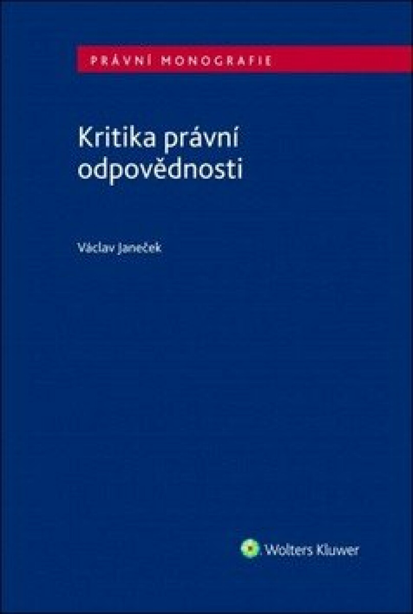 Kritika právní odpovědnosti - Václav Janeček