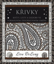 Křivky (Květy, listy a ozdoby ve formálním a dekorativním umění) - kniha z kategorie Biologie