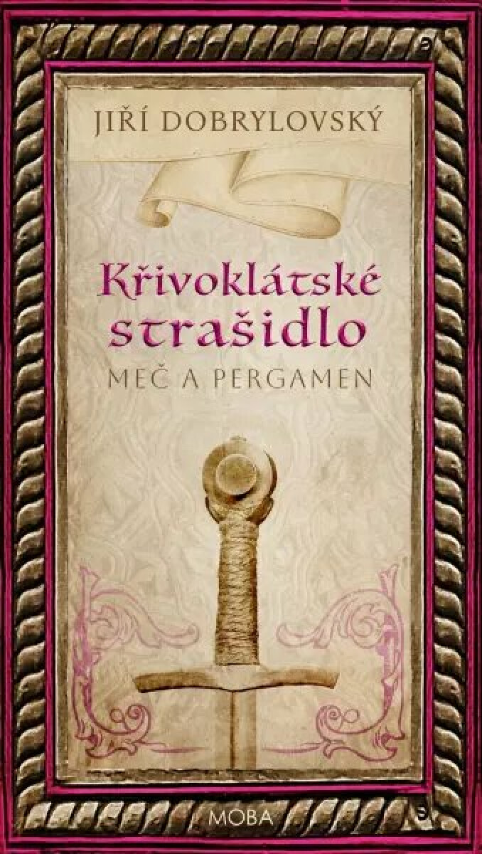 Křivoklátské strašidlo - Meč a pergamen
