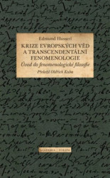 Krize evropských věd a transcendentální fenomenologie - kniha z kategorie Filozofie