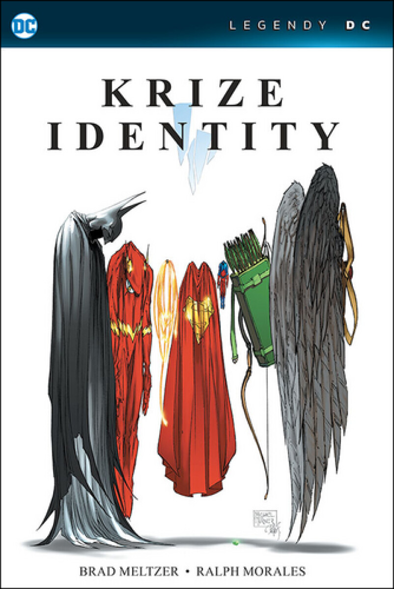 Krize identity (Legendy DC) - Brad Meltzer, Ralph Morales