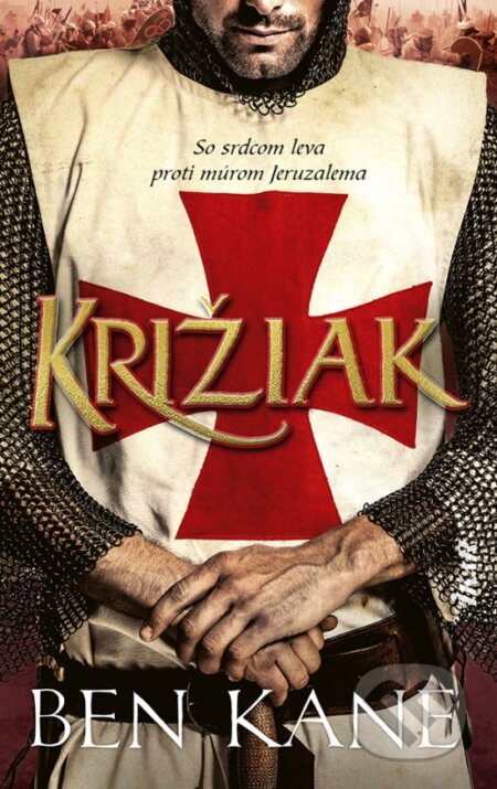 Križiak (So srdcom leva proti múrom Jeruzalema)