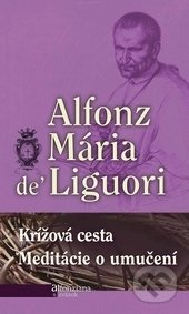 Krížová cesta / Meditácie o utrpení