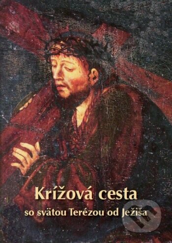 Krížová cesta so sv. Teréziou od Ježiša