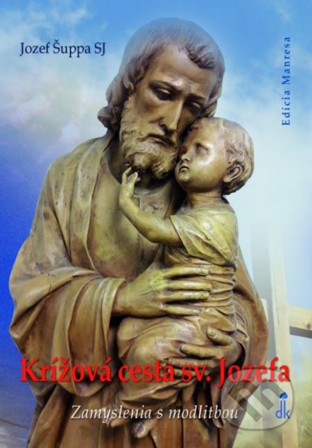 Krížová cesta sv. Jozefa (Zamyslenia s modlitbou)