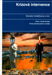 Krizová intervence (Krize v životě člověka. Formy krizové pomoci a služeb) - kniha z kategorie Odborné a naučné