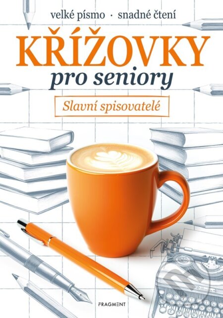 Křížovky pro seniory – Slavní spisovatelé