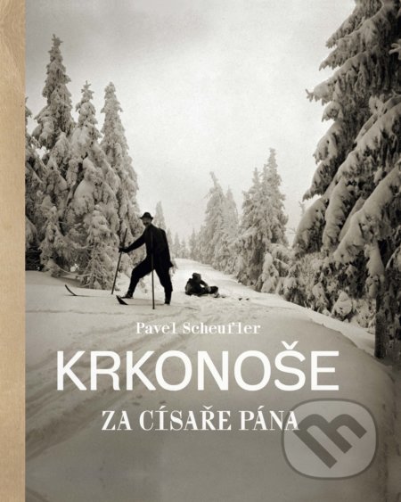 Krkonoše za císaře pána