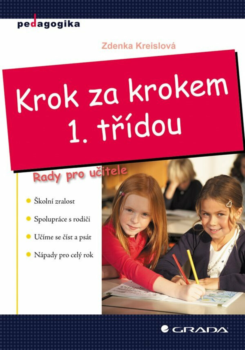 Krok za krokem 1. třídou - Zdenka Kreislová