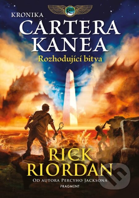 Kronika Cartera Kanea - Rozhodující bitva