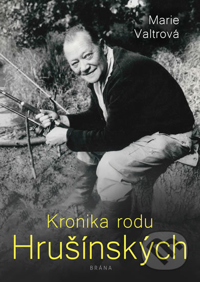 Kronika rodu Hrušínských