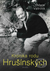 Kronika rodu Hrušínských