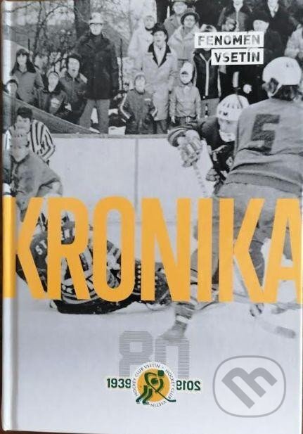 Kronika vsetínského hokeje 1939-2019