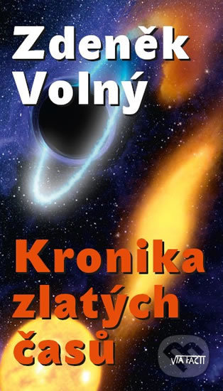 Kronika zlatých časů