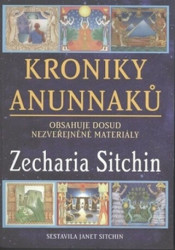 Kroniky Anunnaků (Obsahuje dosud nezveřejněné materiály) - kniha z kategorie Spiritualita
