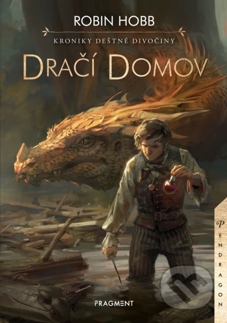 Kroniky Deštné divočiny: Dračí domov