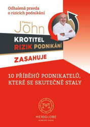 Krotitel rizik podnikání (10 příběhů podnikatelů, které se skutečně staly) - kniha z kategorie Podnikání