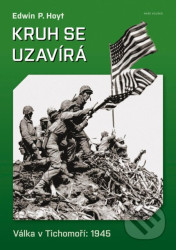 Kruh se uzavírá (Válka v Tichomoří 1945)