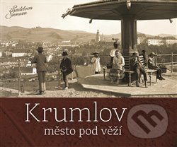 Krumlov - město pod věží