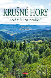 Krušné hory známé i neznámé