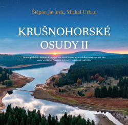 Krušnohorské osudy (II)