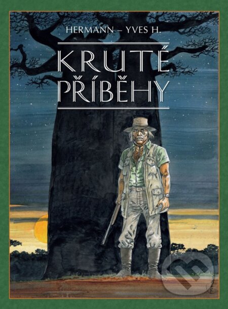 Kruté příběhy - Hermann Huppen