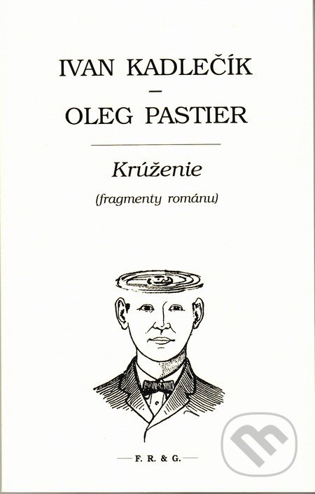 Krúženie (Fragmenty románu)