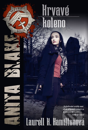 Krvavé koleno (Anita Blakeová 5)