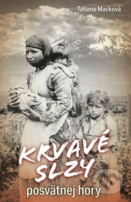 Krvavé slzy posvätnej hory