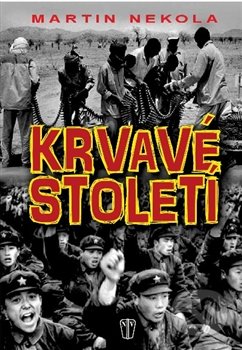 Krvavé století