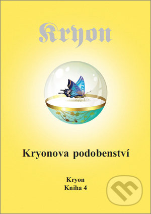 Kryonova podobenství (Kryon 4)