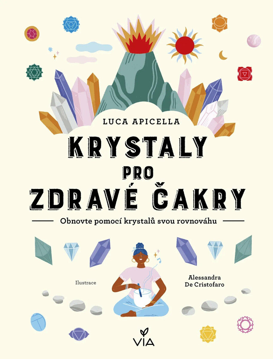 Krystaly pro zdravé čakry - Luca Apicela