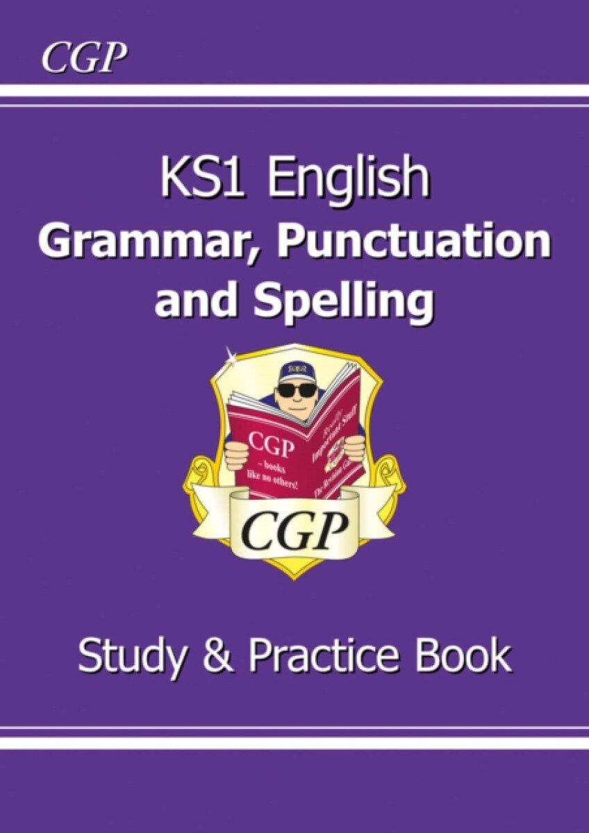 KS1 English Grammar, Punctuation & Spelling Study & Practice Book