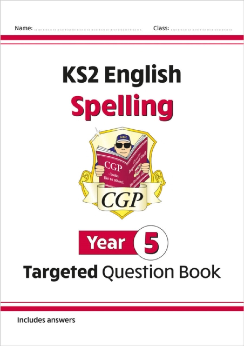 KS2 English Year 5 Spelling Targeted Question Book (with Answers)