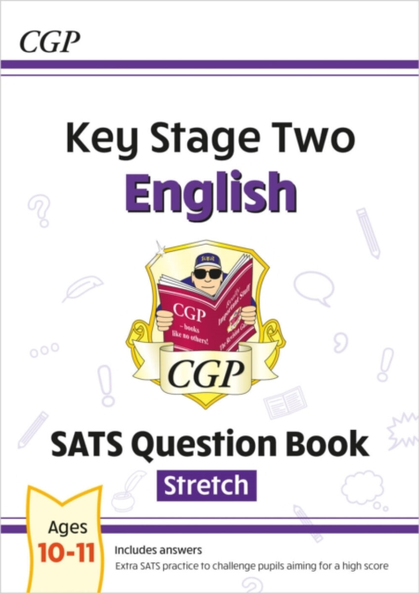 KS2 English Year 6 SATS Question Book: Stretch (for the 2026 tests)