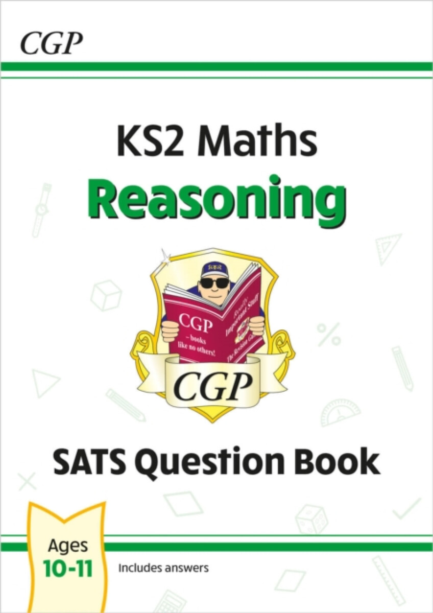KS2 Maths Year 6 SATS Question Book: Reasoning (for the 2026 tests)